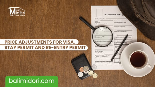 Price adjustments for Visa, Stay Permit and Re-Entry Permit