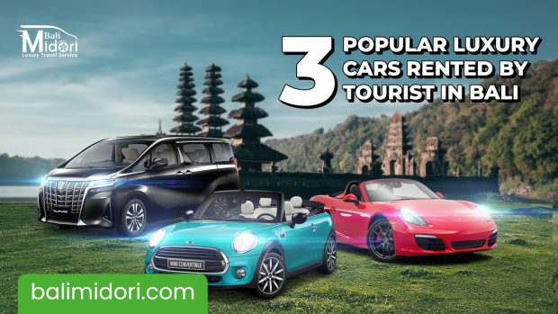 Popular Luxury Cars Rented by Tourist in Bali
