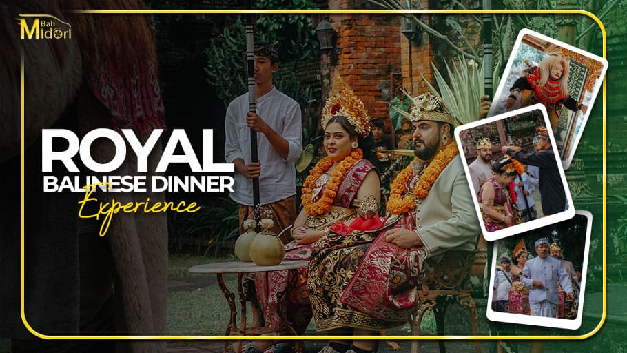 Royal Dinner Bali - Experience