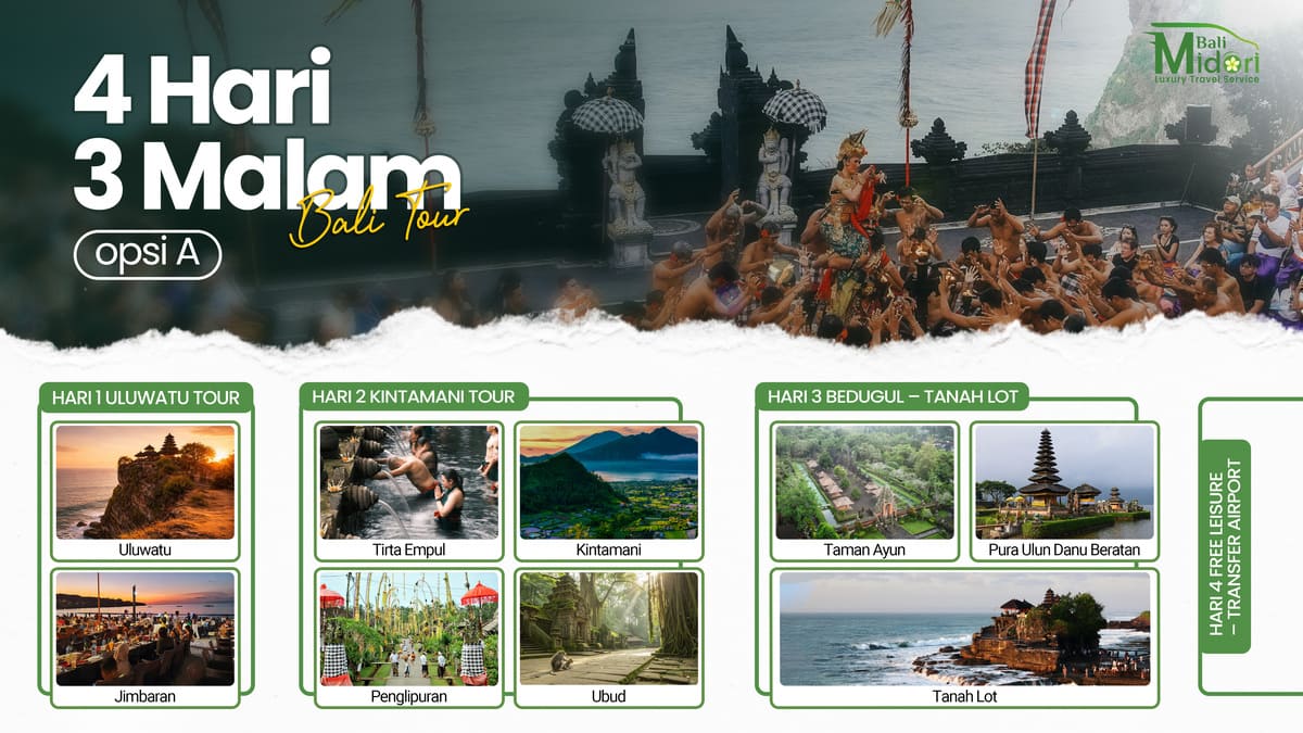 Klik untuk memperbesar 4 Hari 3 Malam opsi A
